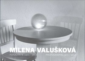 Kniha: Milena Valušková - Fotografie 1971-2017 - 1. vydanie - Milena Valušková