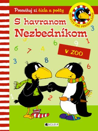 Kniha: S havranom Nezbedníkom v zoo - Precvičuj si čísla a počty - 1. vydanie - Dorothee Kühne-Zürnová