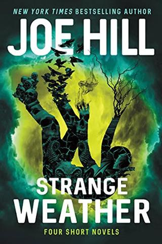 Kniha: Strange Weather: Four Short Novels - 1. vydanie - Joe Hill
