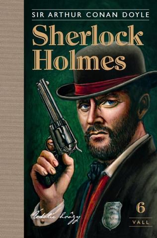 Kniha: Sherlock Holmes 6: Údolie hrôzy - 1. vydanie - Arthur Conan Doyle