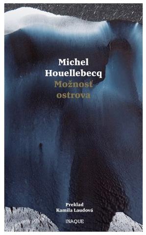 Kniha: Možnosť ostrova - Michel Houellebecq