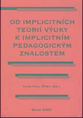 Kniha: Od implicitních teorií výuky k implicitním pedagogickým znalostem
