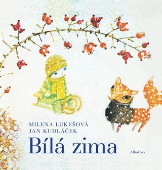 Kniha: Bílá zima - Milena Lukešová