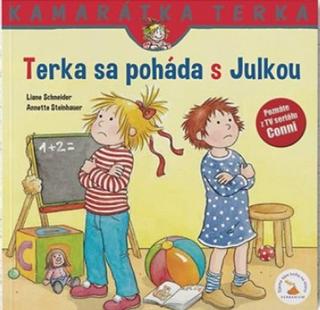 Kniha: Terka sa poháda s Julkou - nové vydanie - 1. vydanie - Liane Schneider
