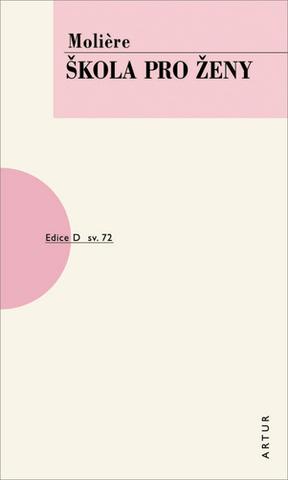 Kniha: Škola pro ženy - sv. 72 - 2. vydanie - Jean-Baptiste P. Moliére