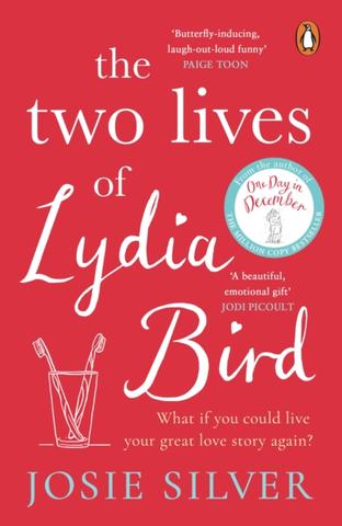 Kniha: The Two Lives of Lydia Bird - Josie Silverová