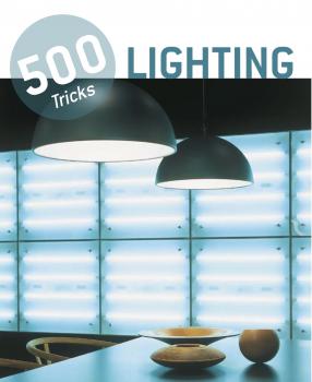 Kniha: 500 Tricks Lighting
