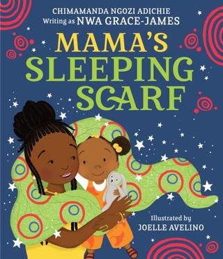 Kniha: Mama's Sleeping Scarf - Chimamanda Ngozi Adichie