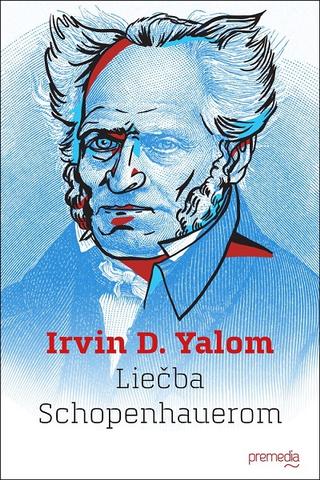 Kniha: Liečba Schopenhauerom - Irvin D. Yalom