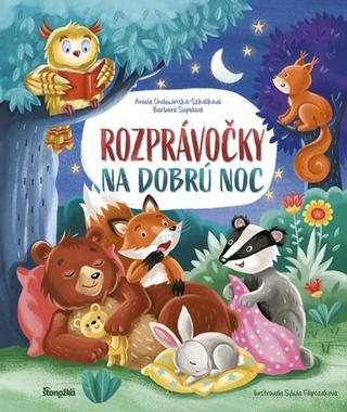Kniha: Rozprávočky na dobrú noc - 1. vydanie - Aniela Cholewińska-Szkolik, Barbara Supeł