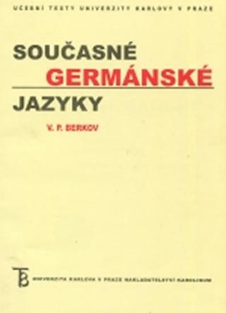 Kniha: Současné germánské jazyky - 1. vydanie - V.P.Berkov