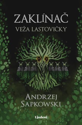 Kniha: Zaklínač VI Veža lastovičky - 4. vydanie - Andrzej Sapkowski