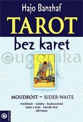 Kniha: Tarot bez karet - Moudrost Rider-Waite - 1. vydanie - Hajo Banzhaf
