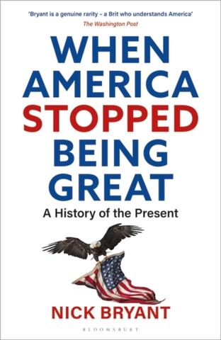 Kniha: When America Stopped Being Great