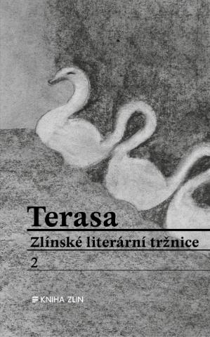 Kniha: Terasa Zlínské literární tržnice 2 - 1. vydanie - kolektiv