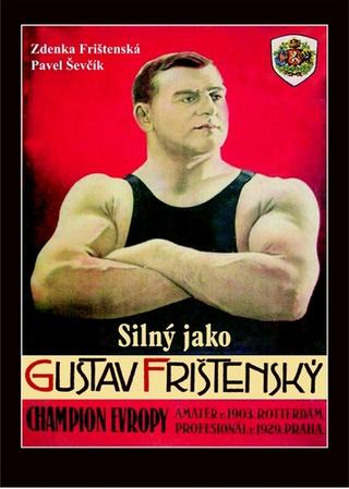Kniha: Silný jako Gustav Frištenský - Champion Evropy - Zdena Frištenská; Pavel Ševčík
