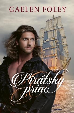 Kniha: Pirátsky princ - 1. vydanie - Gaelen Foley