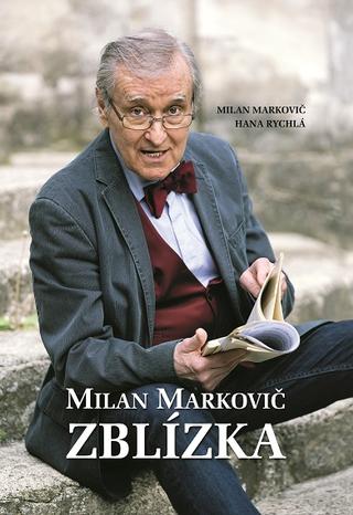 Kniha: Milan Markovič: ZBLÍZKA - Milan Markovič