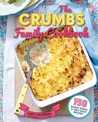 Kniha: Crumbs Family Cookbook - Claire Mcdonald;Lucy Mcdonald