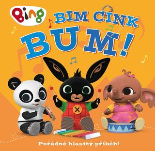 Kniha: Bing - Bim Cink bum - Zvuková knížka - 1. vydanie - Kolektiv