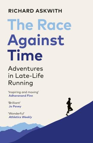 Kniha: The Race Against Time - 1. vydanie - Richard Askwith