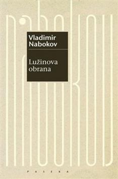 Kniha: Lužinova obrana - 1. vydanie - Vladimír Nabokov