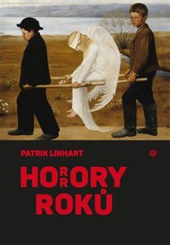 Kniha: Horrory roků - Patrik Linhart