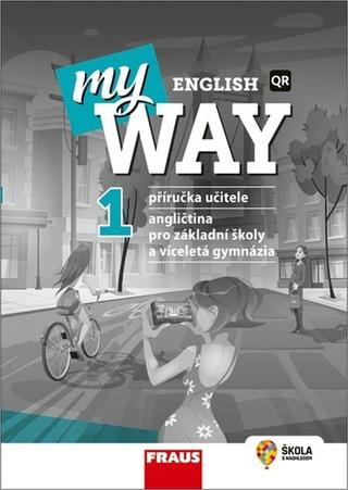 Kniha: My English Way 1 Příručka učitele - Audrey Cowan; Paola Tite