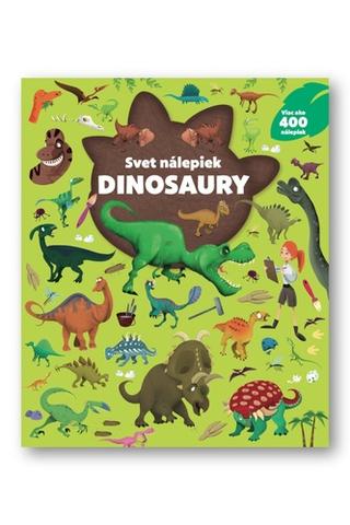 Kniha: Svet nálepiek Dinosaury - 1. vydanie