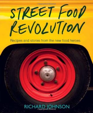 Kniha: Street Food Revolution - Richard Johnson