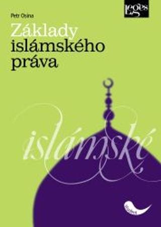 Kniha: Základy islamského práva - 2. vydanie - Petr Osina