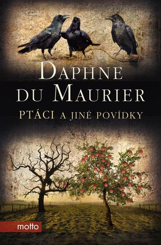 Kniha: Ptáci a jiné povídky - 3. vydanie - Daphne du Maurier