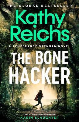 Kniha: The Bone Hacker - 1. vydanie - Kathy Reichs