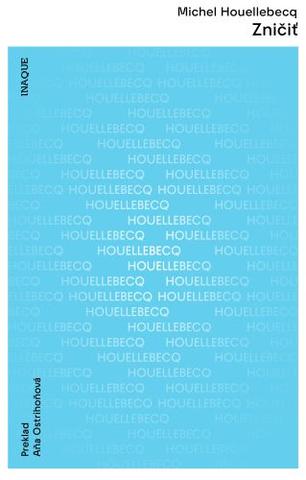 Kniha: Zničiť - Michel Houellebecq