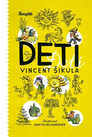 Kniha: Deti - 1. vydanie - Vincent Šikula