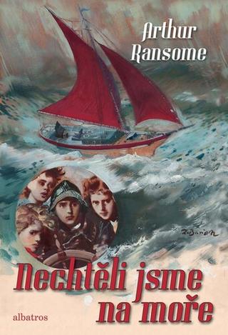 Kniha: Nechtěli jsme na moře - 1. vydanie - Arthur Ransome