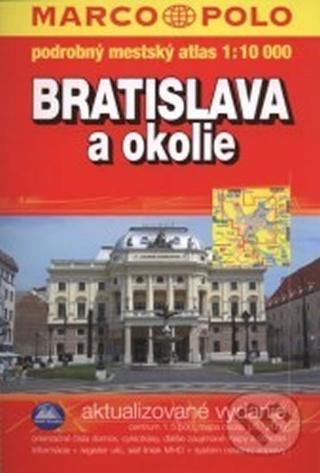 Kniha: Bratislava a okolie atlas 1:10T MSLO - 1. vydanie