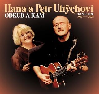 Médium CD: Odkud a kam To nejlepší 1969-2022 - Petr Ulrych; Hana Ulrychová