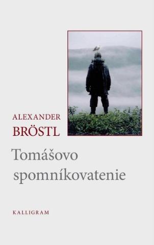 Kniha: Tomášovo spomníkovatenie - Alexander Bröstl