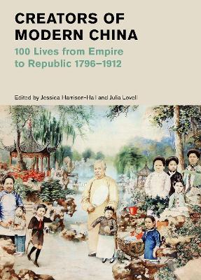 Kniha: Creators of Modern China (British Museum)