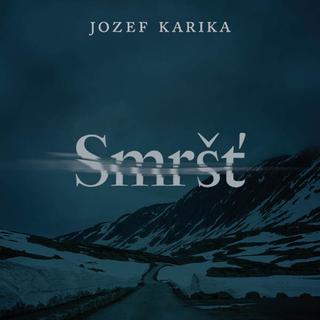 Médium CD: Smršť (česky) - Jozef Karika; Vasil Fridrich