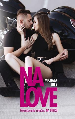 Kniha: Na love - 1. vydanie - Michala Ries
