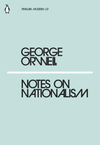 Kniha: Notes on Nationalism - George Orwell