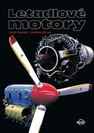 Kniha: Letadlové motory - Josef Adamec