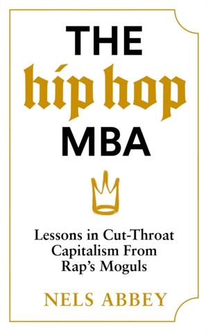 Kniha: The Hip-Hop MBA