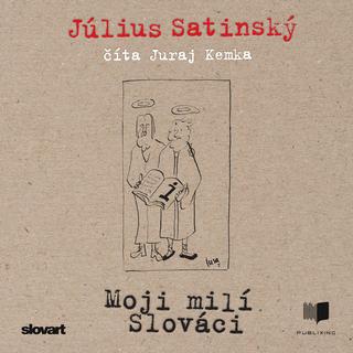 CD: Audiokniha Moji milí Slováci - Július Satinský