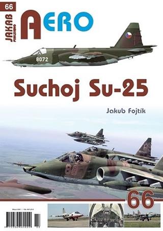 Kniha: Suchoj Su-25 - 1. vydanie - Miroslav Irra