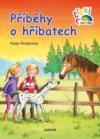 Kniha: Příběhy o hříbatech - 1. vydanie - Katja Reiderová