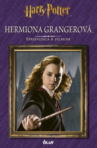 Kniha: Hermiona Grangerová - Sprievodca k filmom - Sprievodca k filmom