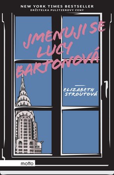 Kniha: Jmenuji se Lucy Bartonová - 1. vydanie - Elizabeth Stroutová